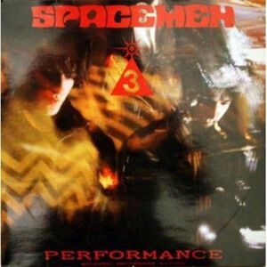 Spacemen 3 - Performance  LP LP